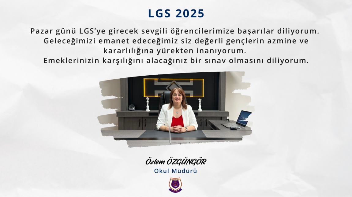LGS'ye Girecek Öğrencilerimize Başarılar Dileriz